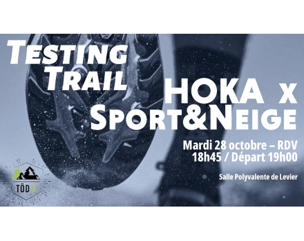 TESTING TRAIL HOKA x SPORT & NEIGE