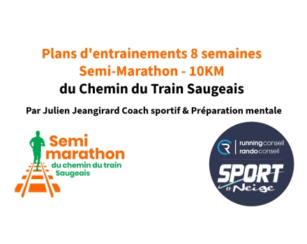Plans d'entrainements 8 semaines Semi-Marathon - 10KM du Chemin du Train Saugeais